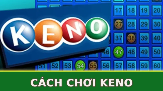 cach-choi-keno