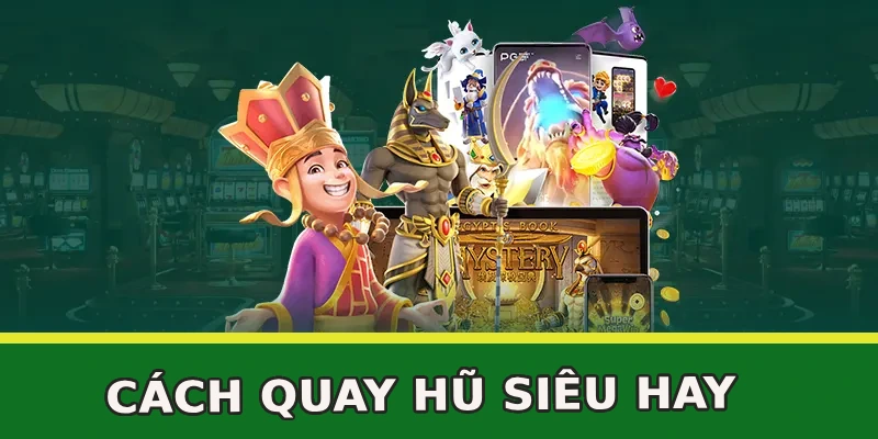 cach-quay-hu-sieu-hay