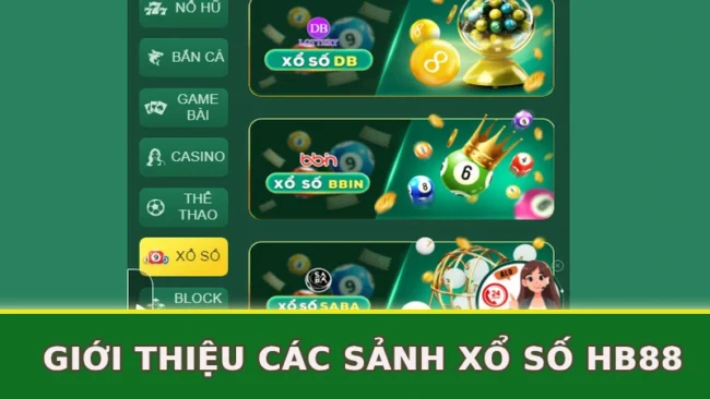 gioi-thieu-cac-sanh-xo-so-hb88