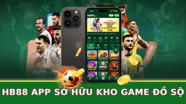 hb88-app-so-huu-kho-game-do-so