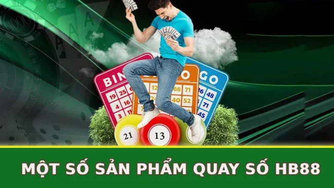 mot-so-san-pham-quay-so-hb88-hot