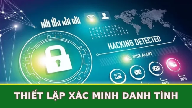 thiet-lap-xac-minh-danh-tinh